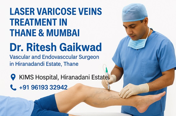 Laser varicose vein treatment in Thane by Dr. Ritesh Gaikwad Laser varicose vein treatment in Thane by Dr. Ritesh Gaikwad